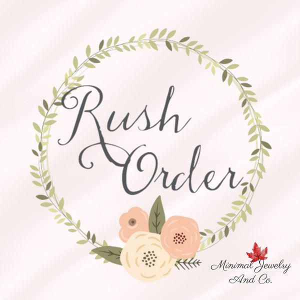Rush order for expedited processing
